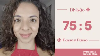 75/5 - 75 dividido por 5  - 75:5 . Divisão passo a passo. Aula de divisão.