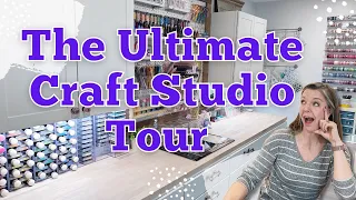 The Ultimate Craft Studio Tour || Craft Room Organization