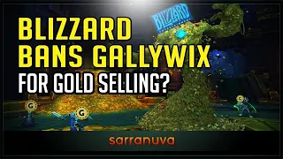 Blizzard Bans Gallywix Boosting for Gold Selling