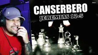 REACCIONO A CANSERBERO - Jeremías 17-5 // Reaccion|Analisis🎵🎤