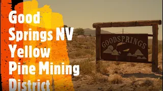 Goodsprings YP Mining District. Yellow Pine Mine, Boss Mine