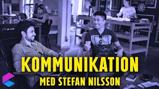 Kommunikation med Stefan Nilsson