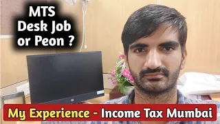 My Experience as an MTS in Income Tax Mumbai | Selected from SSC MTS 2019 | For SSC Exams Aspirants