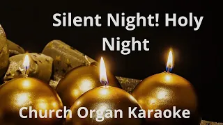 Silent night, holy night! Church Organ Karaoke with lyrics