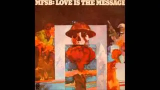 MFSB - Love Is The Message [ft. The Three Degrees]