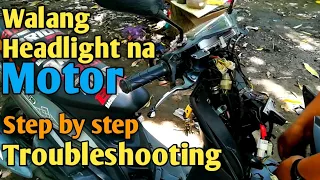 Step by step troubleshooting para sa mga MOTOR na walang headight,. (High and low) basic lang