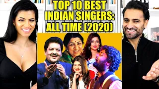 TOP 10 BEST INDIAN SINGERS : All Time REACTION!!