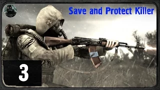 Сталкер  - Save and Protect. Killer - #3 - Блокпост военных