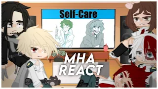 Mha react to ‘Self Care’ 💚Ft. Midoriya and Shigaraki💙 Original?『 Koinu 』