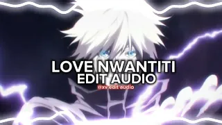 CKay, ElGrandeToto - love nwantiti (Remix) [edit audio]