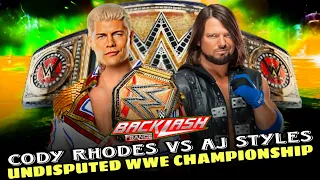 Cody Rhodes vs AJ Styles Undisputed WWE Championship Full Match WWE Backlash 2024 Highlights