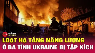 Loạt hạ tầng năng lượng ở ba tỉnh Ukraine bị tập kích dữ dội | Tình hình Nga-Ukraine mới nhất 28/4