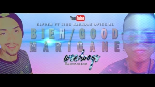 BIEN / GOOD MARIGANE - KING KASKORE FT ELFOER