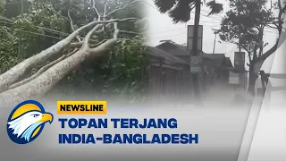 Topan Remal Terjang India-Bangladesh, 7 Tew4s dan 800 Ribu Warga Mengungsi