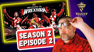 First Time Reaction to "Welcome to Wrexham" S2E2