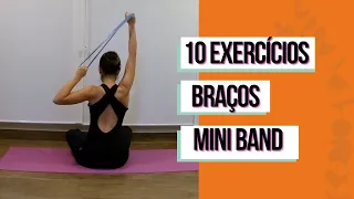 10 Exercícios para Braços | Mini Band | Exercícios para fazer em casa