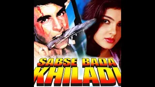 Sabse Bada Khiladi 1995 || Akshay Kumar || Mamta Kulkarni || Mohnish Behl