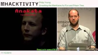 Philip Young - Smashing the Mainframe for Fun and Prison Time
