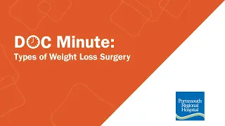 Types of Weight Loss Surgery - Portsmouth Regional Hospital