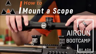 How-To Mount a Scope on Picatinny Rail - Airgun Bootcamp