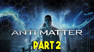 Anti Matter 2016 Explained In Hindi | Dark Matter | Part 2