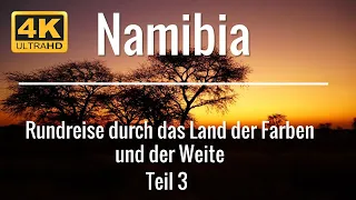 Namibia - Teil 3 der Rundreise durch das Land der Farben und der Weite - Chamäleon-Reisen (Diamonds)