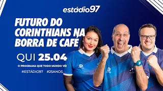 ESTÁDIO 97 - 25/04/24 - AO VIVO