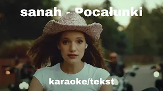 Sanah - Pocałunki  [karaoke, tekst]  (M. Pawlikowska-Jasnorzewska)