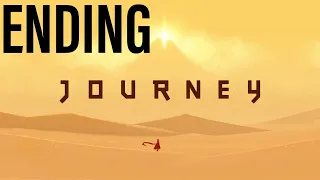 Journey Gameplay ENDING