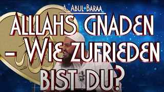 ALLAHS GNADEN - WIE ZUFRIEDEN BIST DU? mit Sh. A. Abul Baraa in Braunschweig