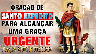 Seu pedido urgente será atendido ainda hoje por SANTO EXPEDITO - FAÇA AGORA - ORAÇÃO MILAGROSA...