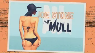 Joe Stone - All About You (feat. Mull) [Official Lyric Video]