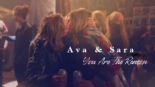 Ava & Sara || You Are The Reason