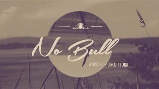 No Bull World Cup Circuit Tour