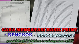 Cara Mudah Perbaiki Printer Canon MP287 garis Tabel Bengkok, Tidak lurus, Bergelombang