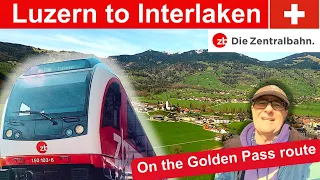 Luzern to Interlaken with Die Zentralbahn | Part of the Golden Pass route