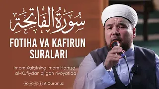 Fotiha va Kafirun suralari | Imom Xalafning Imom Hamza al-Kufiydan qilgan rivoyatida