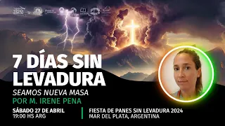 08. Siete Días Sin Levadura | #Pascuas2024