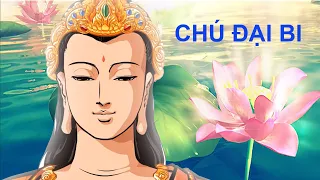 Chú Đại Bi – Bản đẹp | (21 biến) | Bản trì tụng chuẩn của TT. Thích Trí Thoát