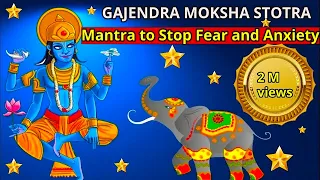 GAJENDRA MOKSHA STOTRAM with Lyrics/ Mantra for Anxiety Relief #gajendramoksh #gajendramoksham