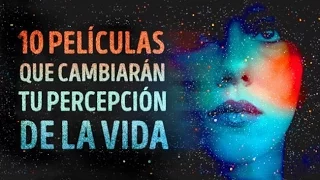 10 Películas que cambiarán tu percepción de la vida