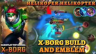 X-Borg Build And Emblem❗Gameplay X-Borg Top Global❗Tutor X-Borg Terbaru ~ #mlbb