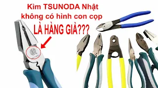 Kìm Tsunoda Nhật không có hình con cọp là hàng giả?