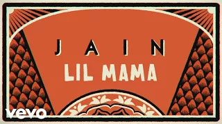 Jain - Lil Mama (Lyrics Video)