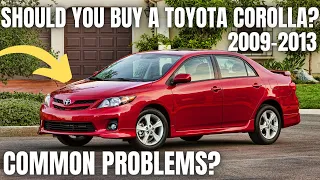 Should you buy a Toyota Corolla? 2009-2013 Common problems