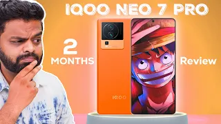 iQOO Neo 7 Pro For 2 Months! My Detail Review