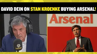 Former Arsenal Chief David Dein reveals how Stan Kroenke bought Arsenal