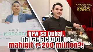 OFW sa Dubai, naka-jackpot ng mahigit 200 million pesos sa lotto! | Kapuso Mo, Jessica Soho