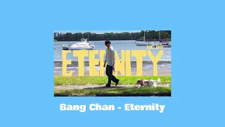 Bang Chan - Eternity 1 Hour loop (Stray Kids : SKZ-RECORD)