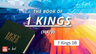 1 Kings 8 - NKJV Audio Bible with Text (BREAD OF LIFE)